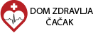 Dom zdravlja ,,Čačak”